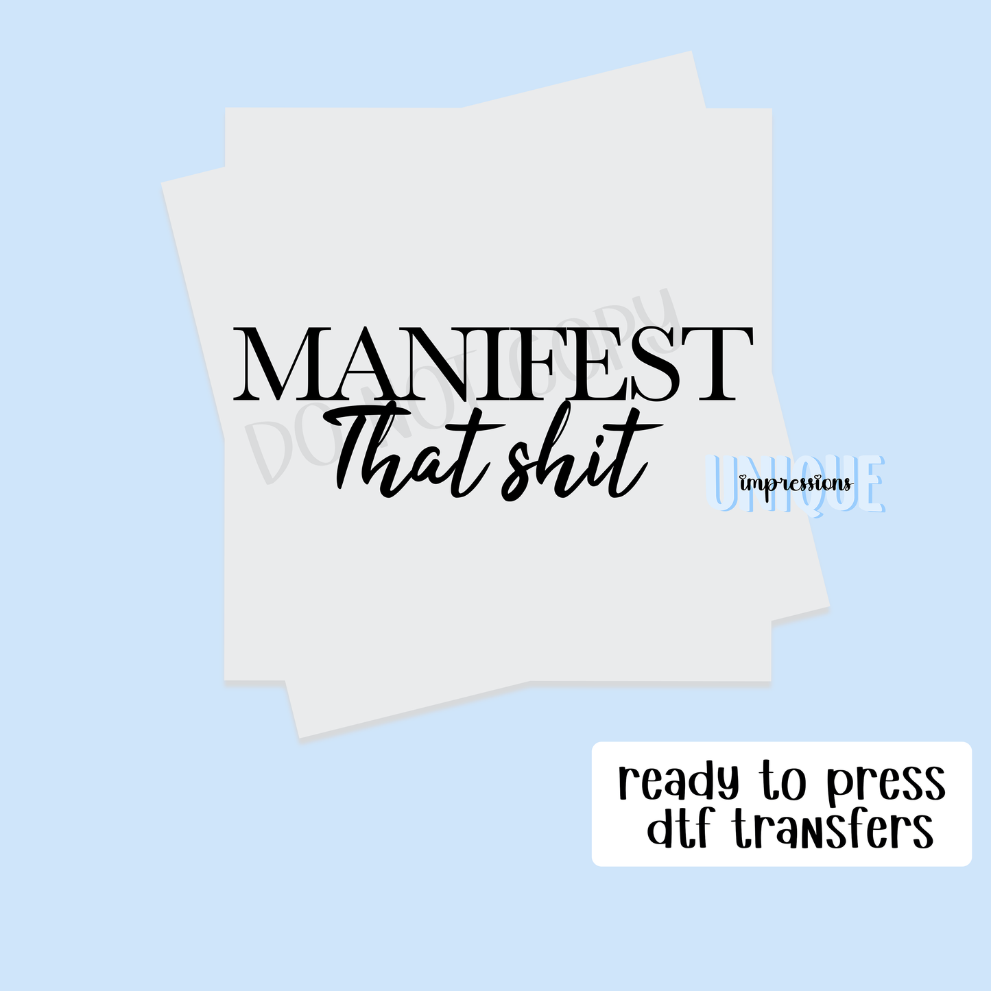 MANIFEST THAT SHIT