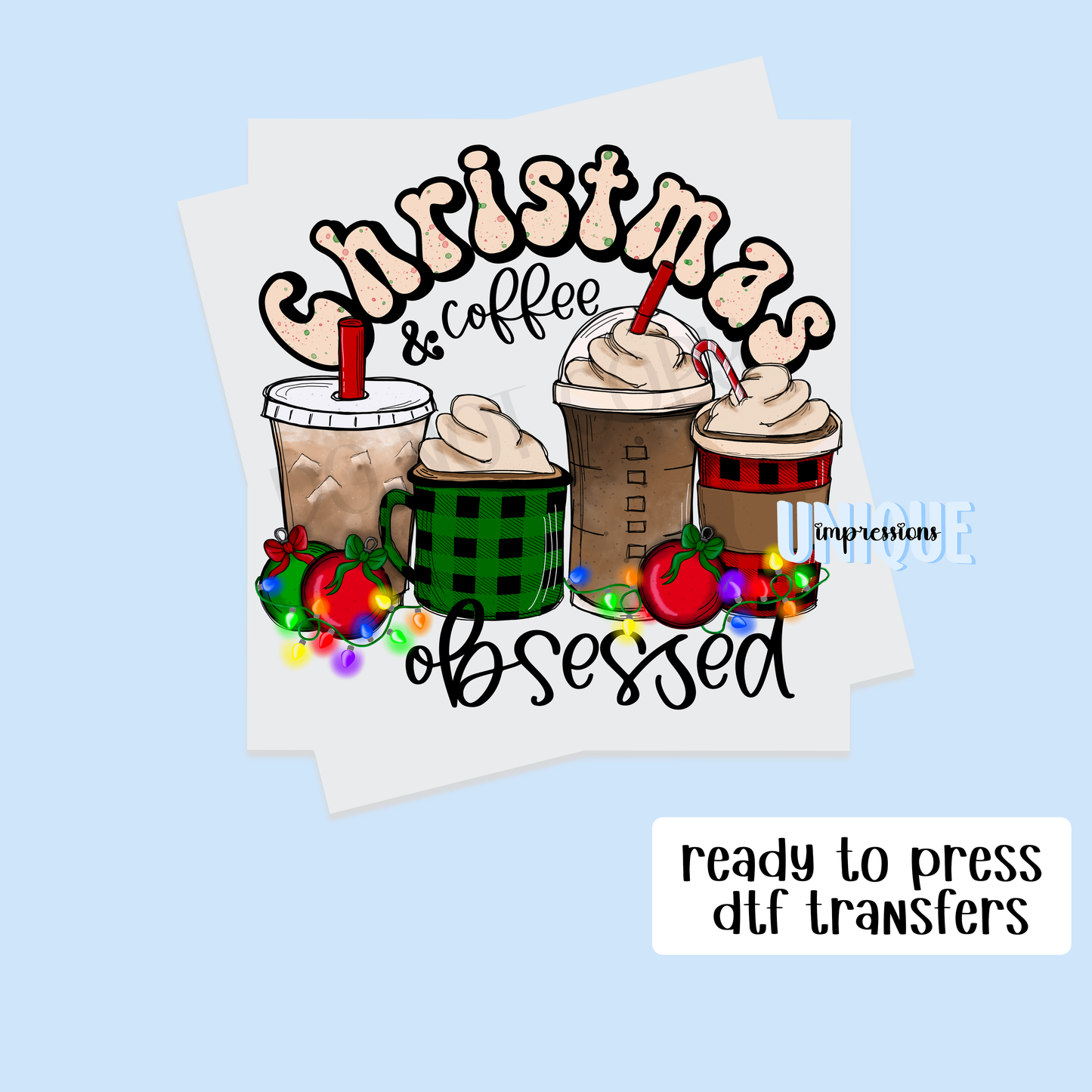 CHRISTMAS & COFFEE OBSESSED