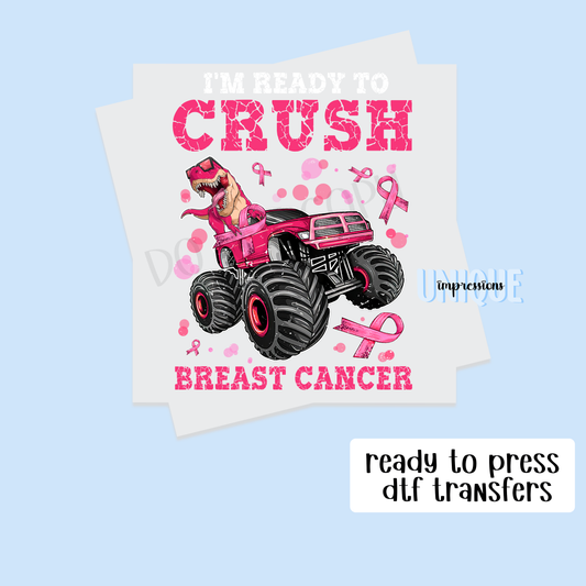 I’M READY TO CRUSH BREAST CANCER