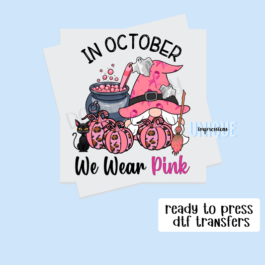 IN OCTOBER WE WEAR PINK