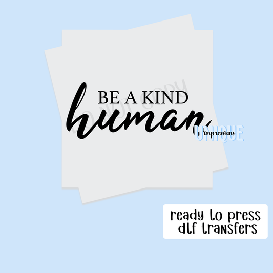 BE A KIND HUMAN