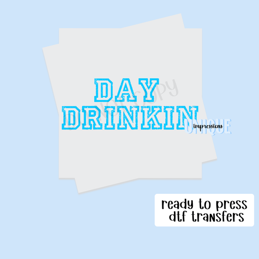 DAY DRINKING