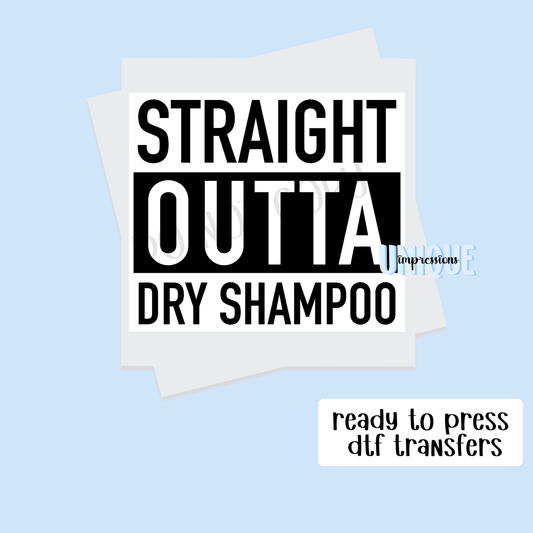 STRAIGH OUTTA DRY SHAMPOO