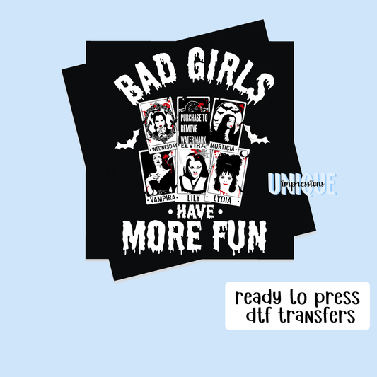 BAD GIRL HAVE MORE FUN