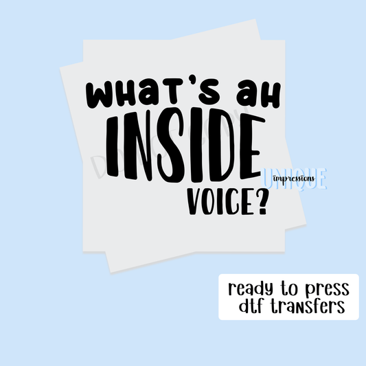 WHAT’S AN INSIDE VOICE?